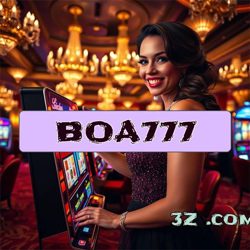 Apostas Incríveis No Boa777.com Para Todos os Jogadores